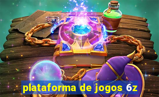 plataforma de jogos 6z